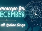 December horoscope for all zodiac signs